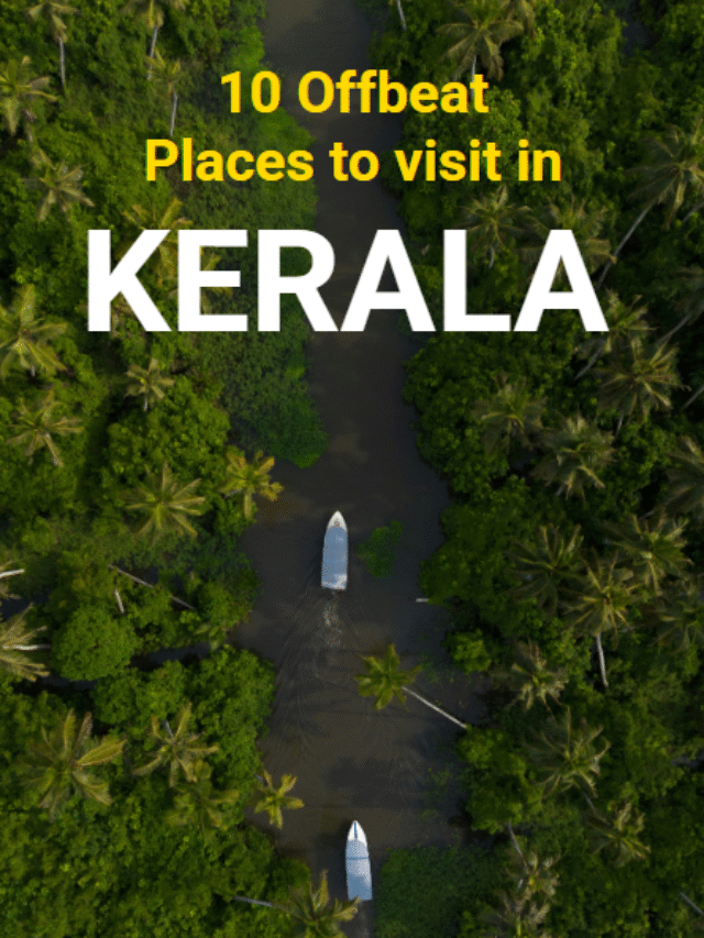 Offbeat places to visit in kerala